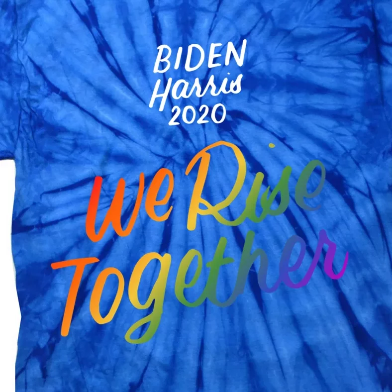 Biden Harris 2020 Joe Kamala Lgbt We Rise Together Equality Meaningful Gift Tie-Dye T-Shirt