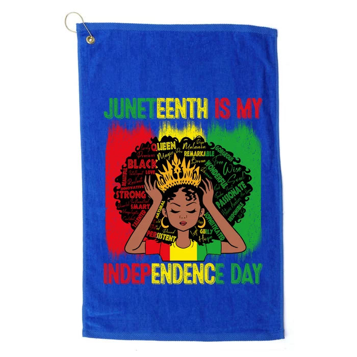 Black History African Juneteenth Is My Independence Melanin Meaningful Gift Platinum Collection Golf Towel