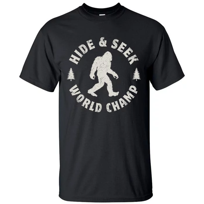 Bigfoot Hide And Seek World Champion Sasquatch Retro Vintage Tall T-Shirt