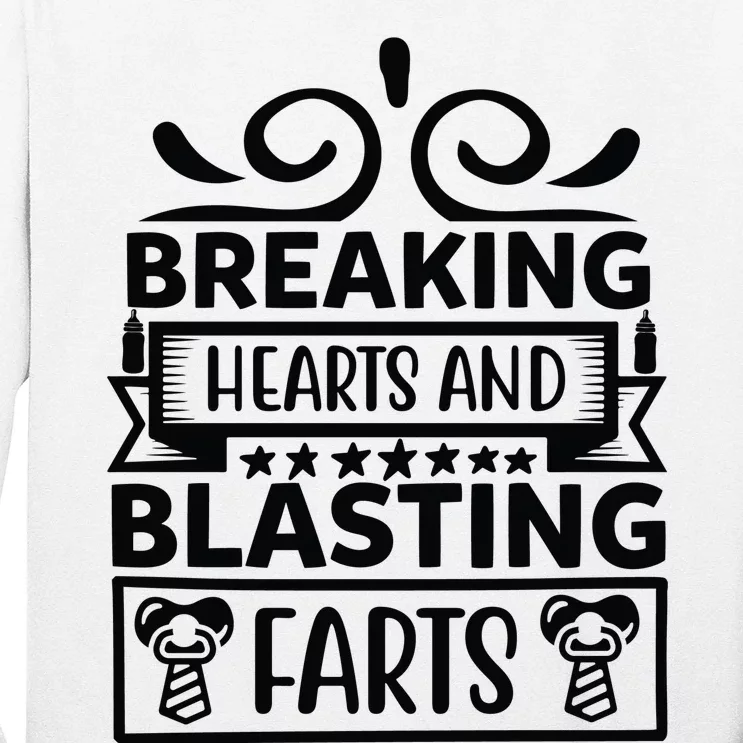 Breaking Hearts And Blasting Farts Long Sleeve Shirt