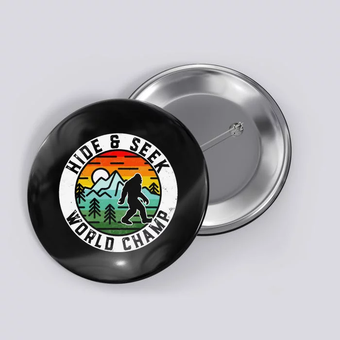 Bigfoot Hide And Seek World Champ Sasquatch Silhouette Button