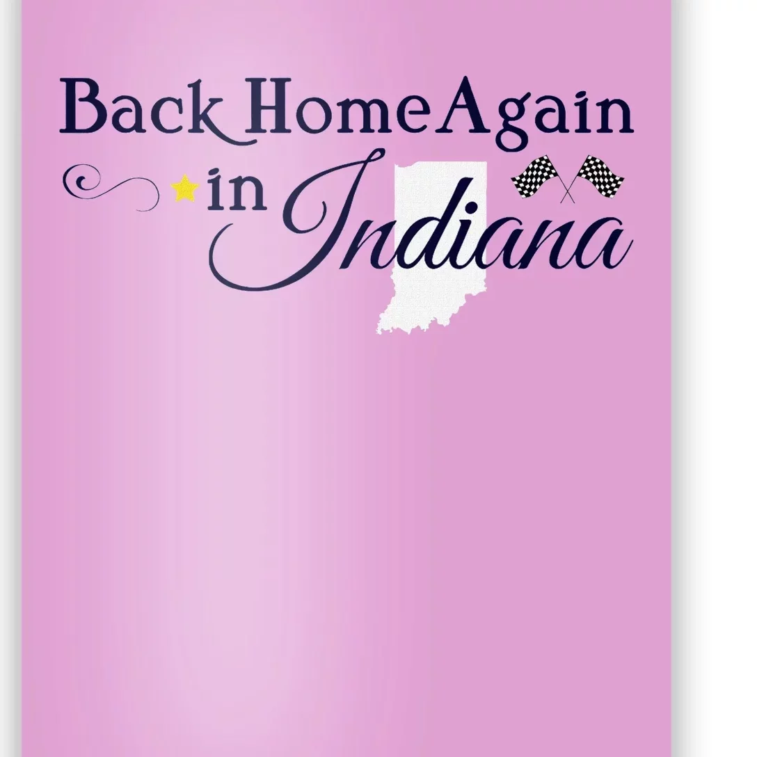 Back Home Again Indiana Checkered Flag Poster