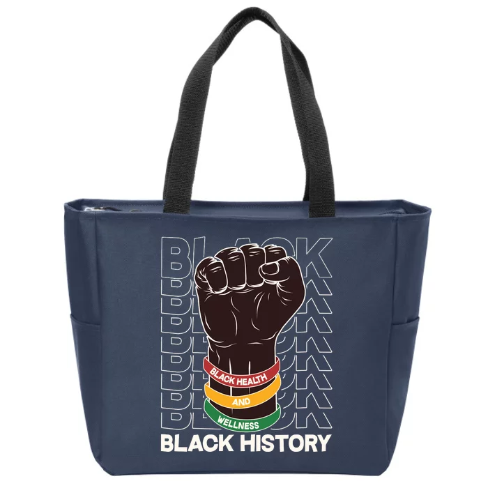 Black Health And Wellness Black History Zip Tote Bag