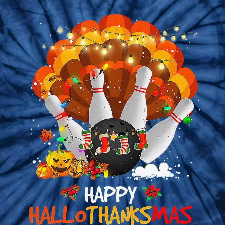 Bowling Halloween And Merry Christmas Happy Hallothanksmas Tie-Dye T-Shirt