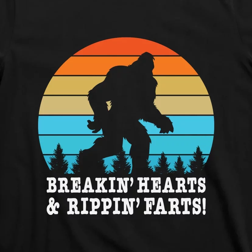 Breakin Hearts And Rippin Farts Bigfoot T-Shirt