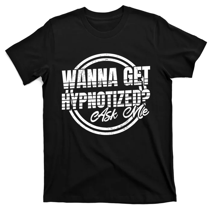 Brain Hypnotist And Hypnosis Gift T-Shirt