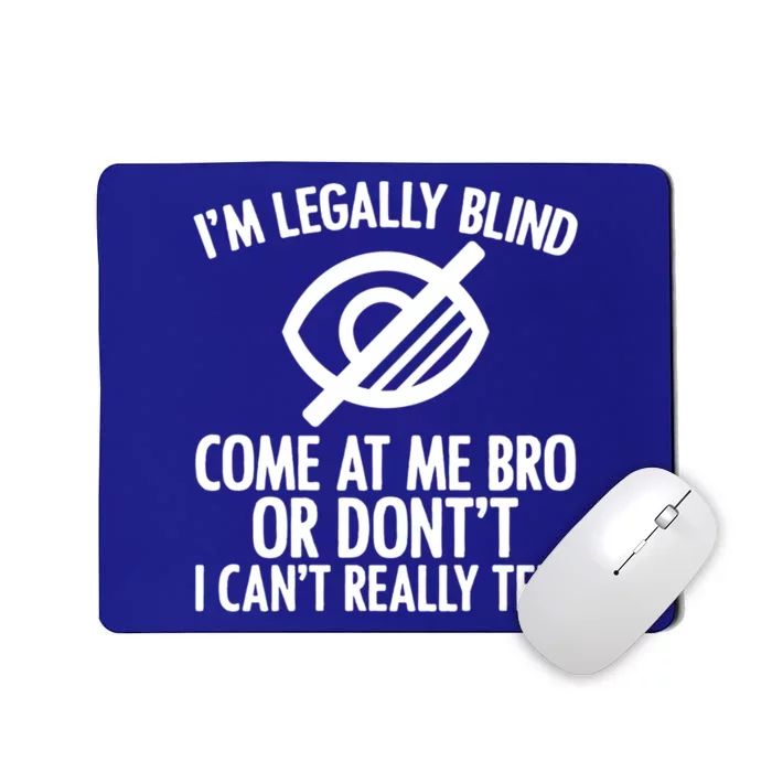 Blindness Humour Awareness Visually Impaired People Gift Mousepad