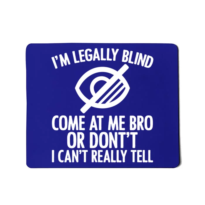 Blindness Humour Awareness Visually Impaired People Gift Mousepad