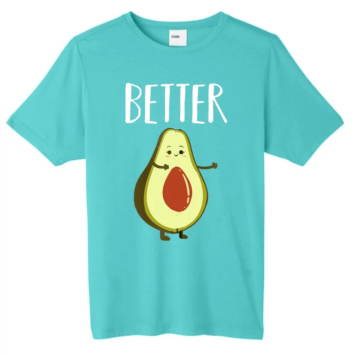 Better Half Avocado Matching Couple Valentine's Day Wedding ChromaSoft Performance T-Shirt