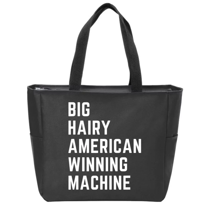 Big Hairy American Winning Machine Zip Tote Bag