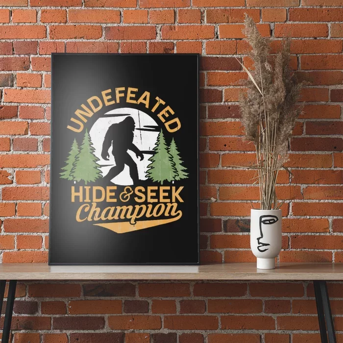 Bigfoot Hide And Seek Champion Sasquatch Stuff Poster