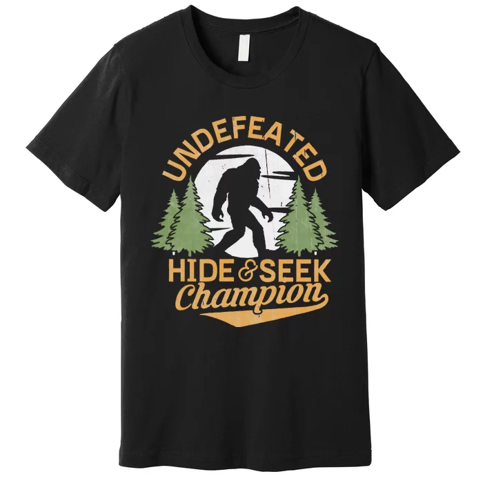 Bigfoot Hide And Seek Champion Sasquatch Stuff Premium T-Shirt