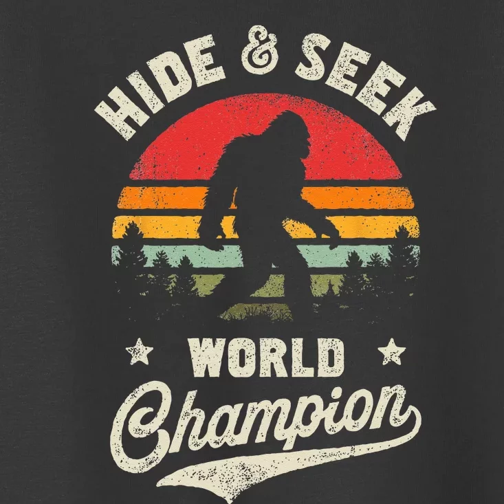 Bigfoot Hide And Seek World Champion Sasquatch Retro Vintage Toddler T-Shirt