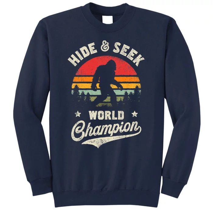 Bigfoot Hide And Seek World Champion SasquatchRetro Vintage Tall Sweatshirt