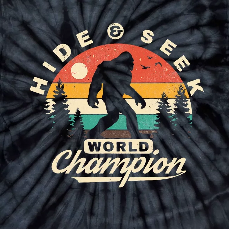 Bigfoot Hide And Seek World Champion Sasquatch Tie-Dye T-Shirt