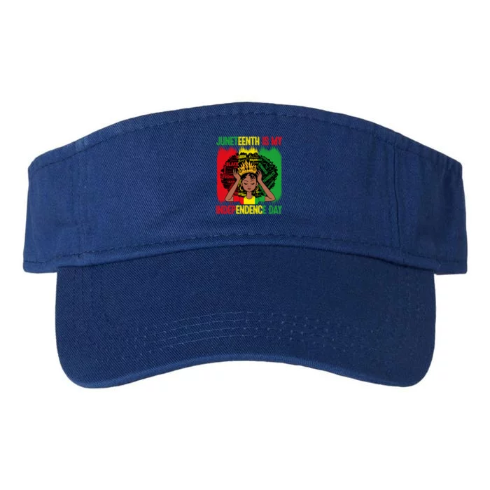 Black History African Juneteenth Is My Independence Melanin Cute Gift Valucap Bio-Washed Visor