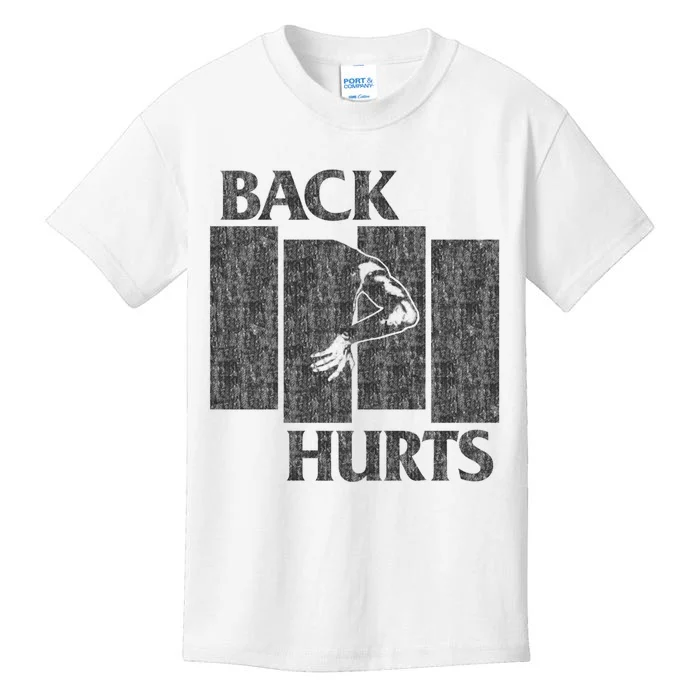 Back Hurts Kids T-Shirt