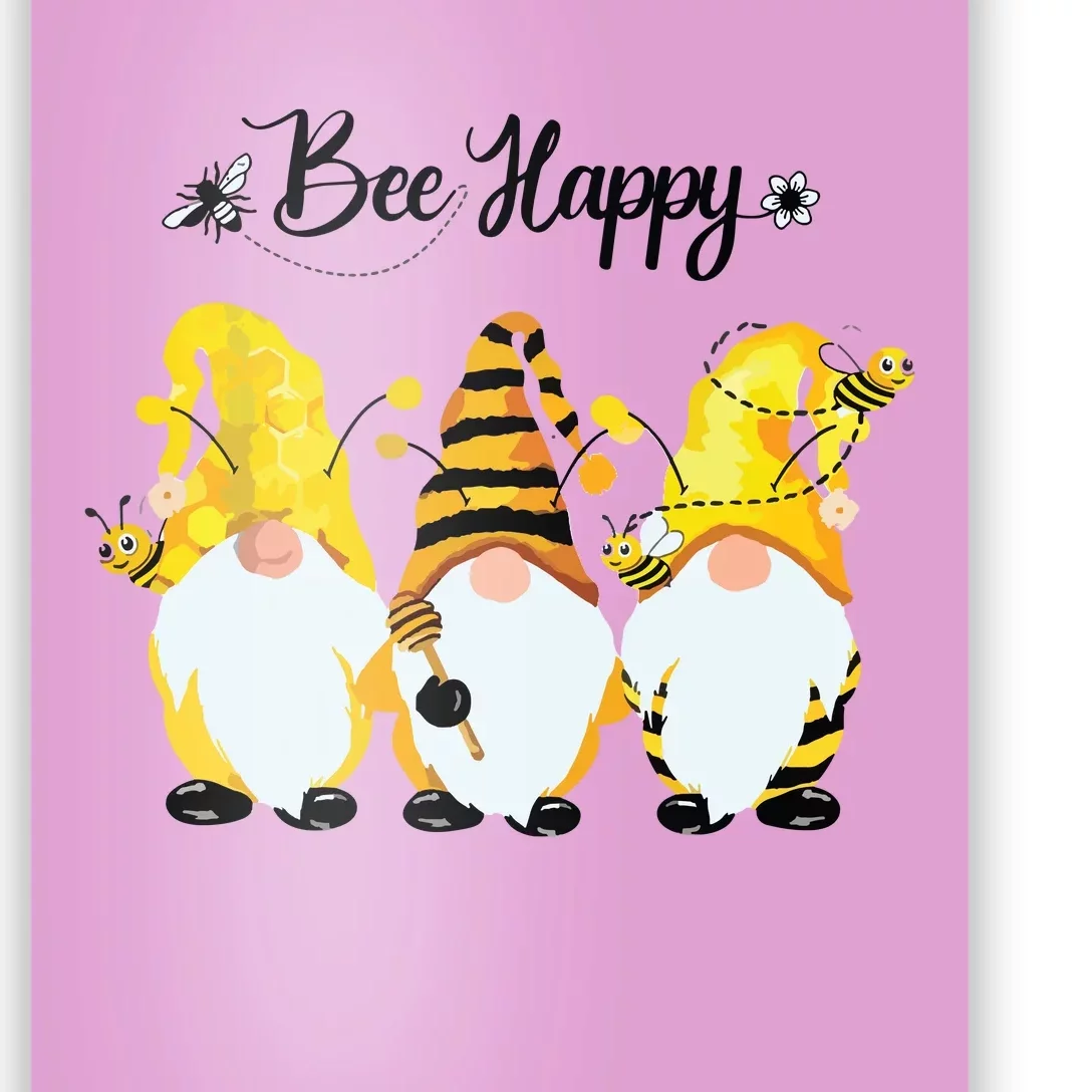 Bee Happy Bee Gnome Spring Poster