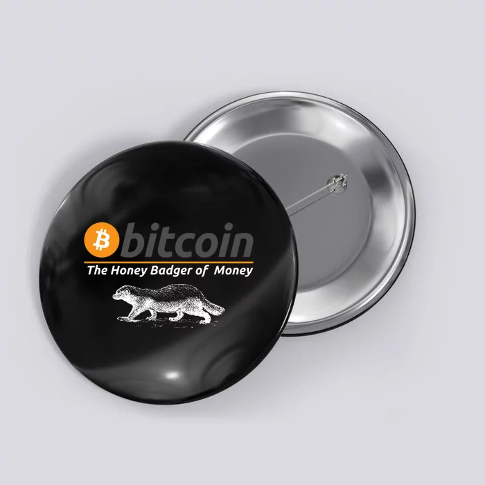 Bitcoin Honey Badger Of Money, Bitcoin Crypto, Bitcoin Blockchain Button