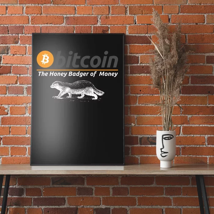 Bitcoin Honey Badger Of Money, Bitcoin Crypto, Bitcoin Blockchain Poster