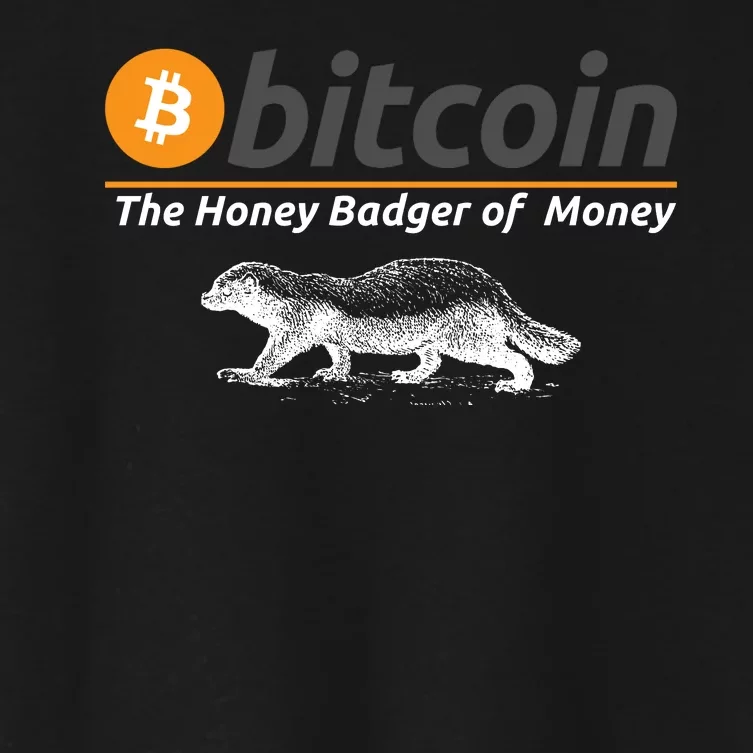 Bitcoin Honey Badger Of Money, Bitcoin Crypto, Bitcoin Blockchain Women's Crop Top Tee