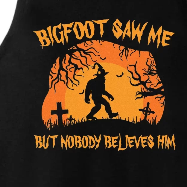 Bigfoot Halloween Bigfoot Saw Me But Nobody Believes Him Ladies Tri-Blend Wicking Tank