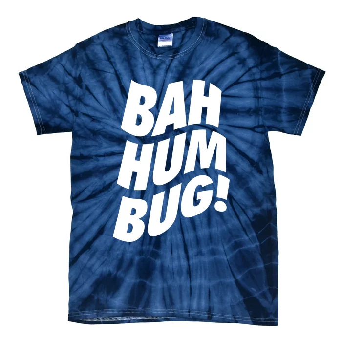 Bah Humbug Tie-Dye T-Shirt