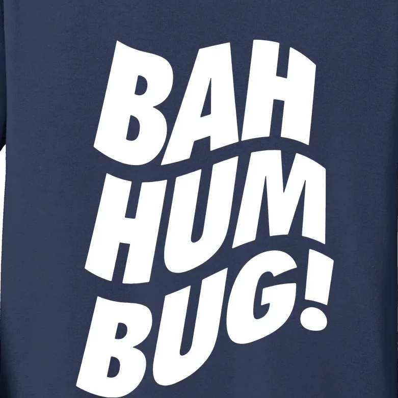 Bah Humbug Kids Long Sleeve Shirt