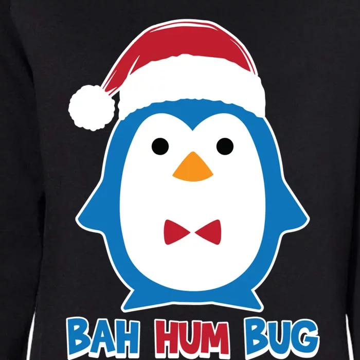 Bah Hum Bug Penguin Santa Hat Anti Xmas Scrooge Humor Gift Womens California Wash Sweatshirt