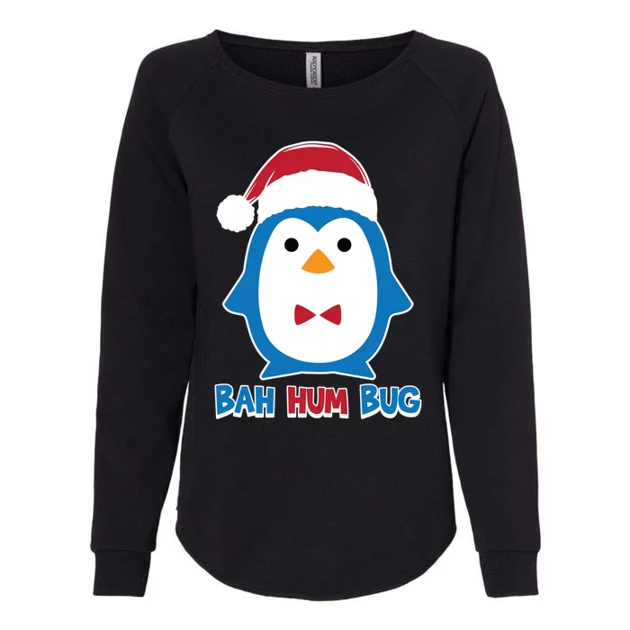 Bah Hum Bug Penguin Santa Hat Anti Xmas Scrooge Humor Gift Womens California Wash Sweatshirt