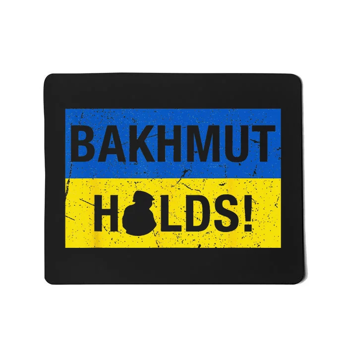 Bakhmut Holds! Mousepad