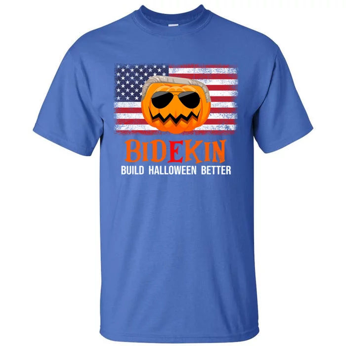 Build Halloween Better Halloween Biden Supporter Cool Gift Tall T-Shirt