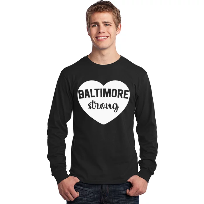 Baltimore Heart Baltimore Bridge Heart Baltimore Strong Long Sleeve Shirt