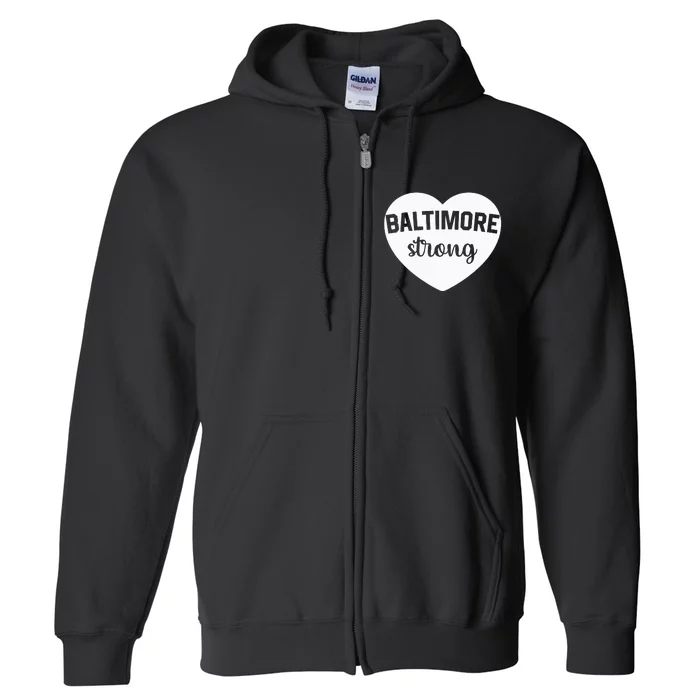 Baltimore Heart Baltimore Bridge Heart Baltimore Strong Full Zip Hoodie