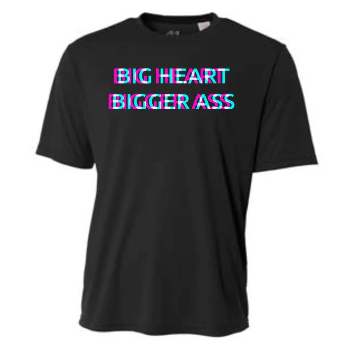 Big Heart Bigger Ass Sarcastic Booty Funny Humor Curvy Cooling Performance Crew T-Shirt