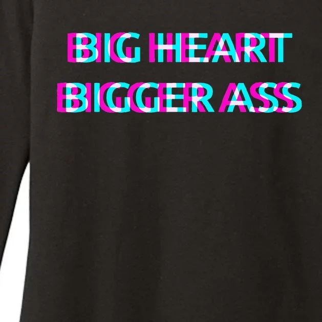 Big Heart Bigger Ass Sarcastic Booty Funny Humor Curvy Womens CVC Long Sleeve Shirt