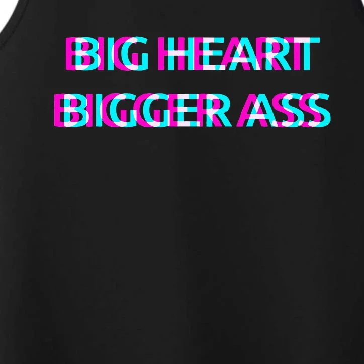 Big Heart Bigger Ass Sarcastic Booty Funny Humor Curvy Performance Tank