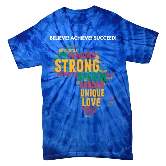 Black History Believe Achieve Succeed Black Afro Pride Gift Tie-Dye T-Shirt