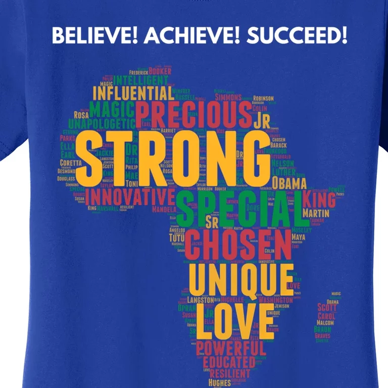 Black History Believe Achieve Succeed Black Afro Pride Gift Women's T-Shirt