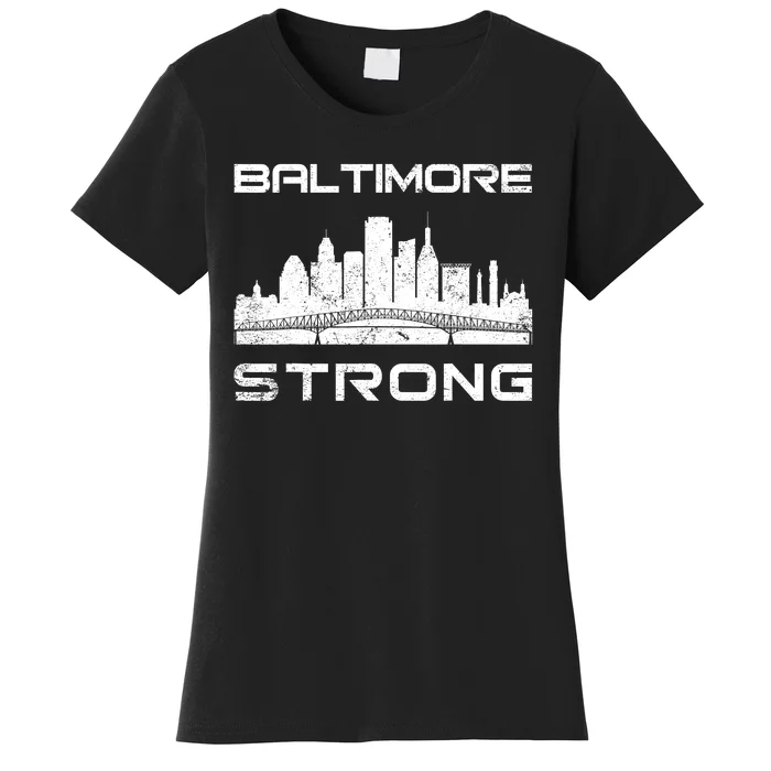 Baltimore Heart Baltimore Bridge Baltimore Strong Women's T-Shirt