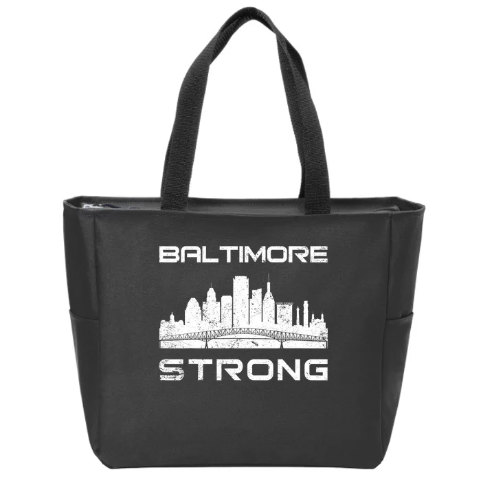 Baltimore Heart Baltimore Bridge Baltimore Strong Zip Tote Bag