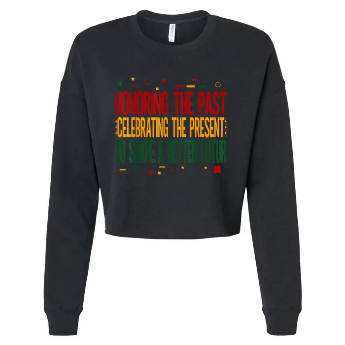 Black History Black History Month Motivational Cropped Pullover Crew