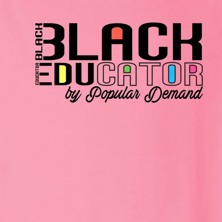 Black History Black Educator By Popular Ded Afro Teacher Gift Toddler Long Sleeve Shirt