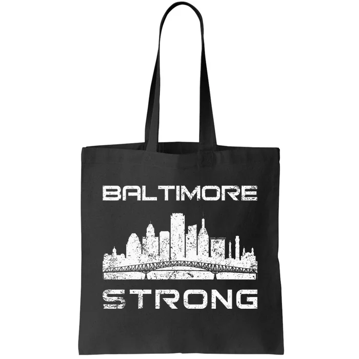 Baltimore Heart Baltimore Bridge Baltimore Strong Tote Bag