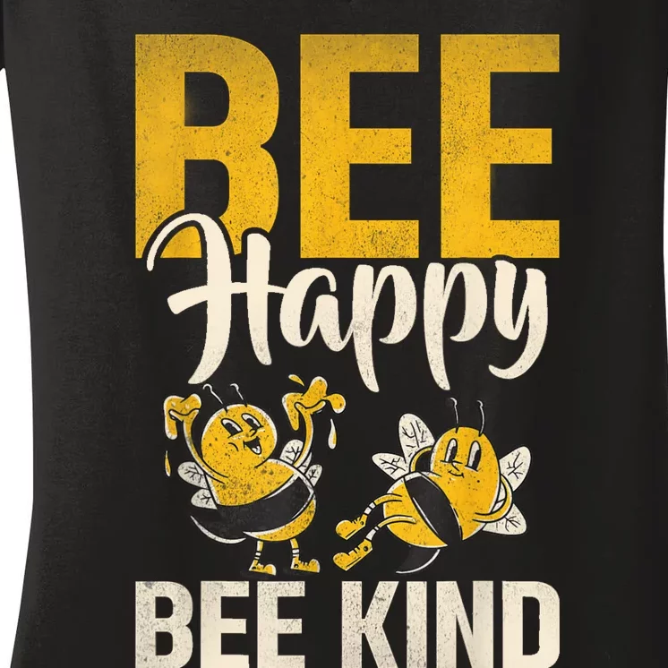 Bee Happy Bee Kind Bee Women's V-Neck T-Shirt