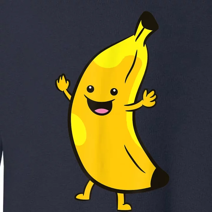 Banana Happy Banana Costume Fruit Love Bananas Toddler Sweatshirt