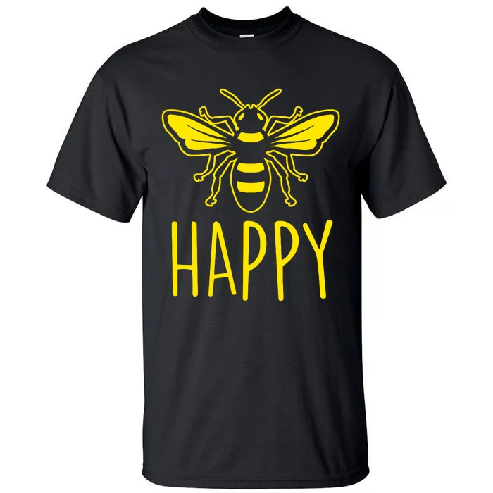 Bee Happy Tall T-Shirt