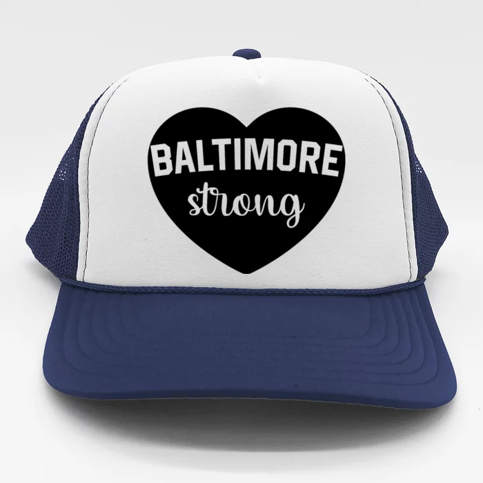 Baltimore Heart Baltimore Bridge Heart Baltimore Strong Trucker Hat