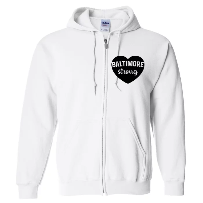 Baltimore Heart Baltimore Bridge Heart Baltimore Strong Full Zip Hoodie