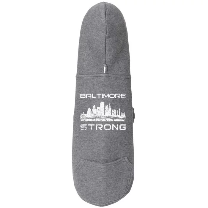 Baltimore Heart Baltimore Bridge Baltimore Strong Doggie 3-End Fleece Hoodie